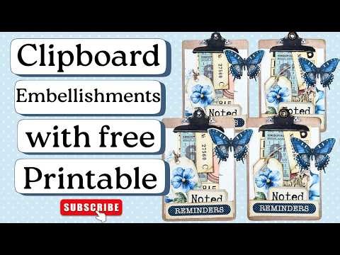 Clipboard embellishments with FREE printable