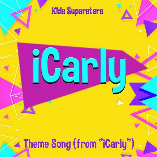 iCarly Theme Song (from "iCarly")