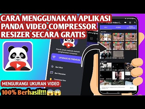 Cara Menggunakan Aplikasi Panda Video Compressor Resizer