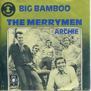 The Merrymen - Big Bamboo / Archie