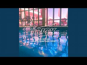 Tell Me Something Good