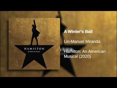 A Winter's Ball | Hamilton (LIVE): Original Broadway Cast