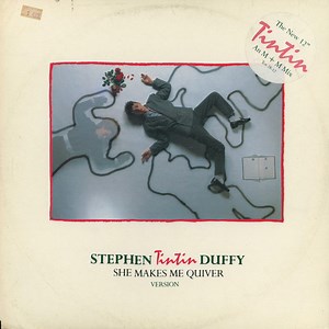 Stephen Tin Tin Duffy - She Makes Me Quiver (Version)