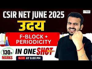 F-Block + Periodicity in One Shot | CSIR NET June 2025 | CSIR NET Chemistry Free Online Classes