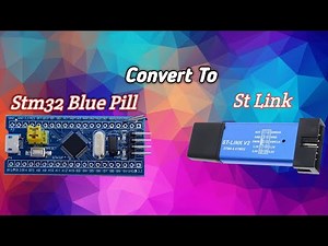 How To Convert STM32 Blue-pill To Stm32 St Link V2 Programmer