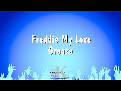 Freddie My Love - Grease (Karaoke Version)