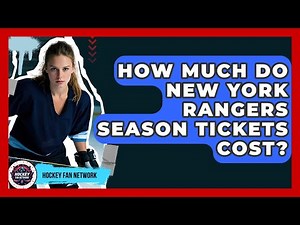 How Much Do New York Rangers Season Tickets Cost? - Hockey Fan Network