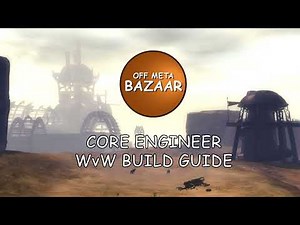 GW2 WvW - Core Engineer - Build Guide