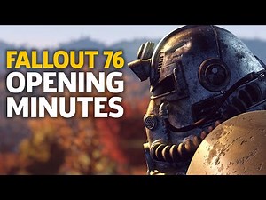 Fallout 76 - First 20 Minutes Of Gameplay