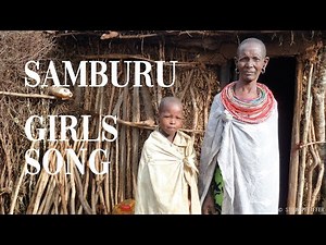 SAMBURU Girls Song