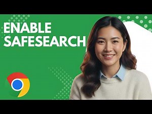 How to Enable SafeSearch in Google Chrome Step by Step