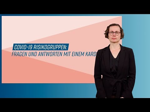 Risikogruppen Spezial Gebärdensprache: Fragen und Antworten mit einem Kardiologen - Prof. Dr. Knebel