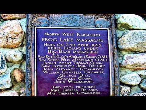 The Frog Lake Massacre: April 2nd 1885 - District of Saskatchewan, Canada, "Turtle Island"