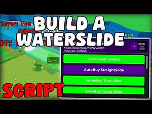 [🔥BEST] Roblox Build a Waterslide Auto Collect Cash & Auto Buy Slides Pastebin 2025