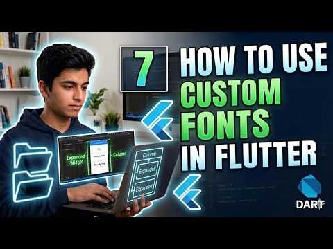 How to Use Custom Fonts in Flutter