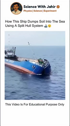 Jahir Ali Khan on Instagram: "This isn’t a ship sinking — it’s a special type of dumping vessel called a split hopper barge. These ships are designed to carry and release large amounts of sand, soil, or dredged material safely into the sea. How it works: The ship carries soil or sand in its cargo hold At the dumping site, hydraulic systems open the hull from the middle The two halves swing outward, allowing the material to fall directly into the water The hull then closes back and the ship conti