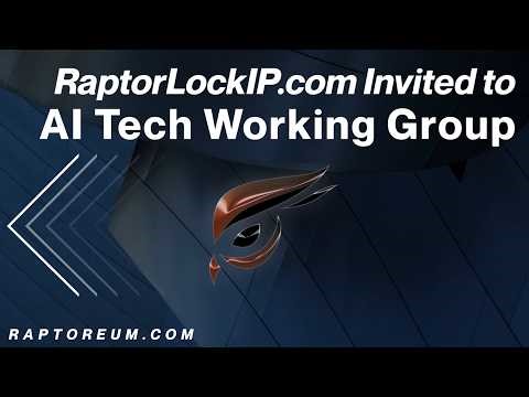 RaptorLockIP Invited to AI Tech Working Group