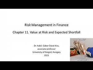 Risk Management in Finance: 14. Value at Risk and Expected Shortfall