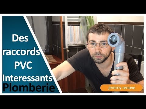 DES RACCORDS PVC INTERESSANTS