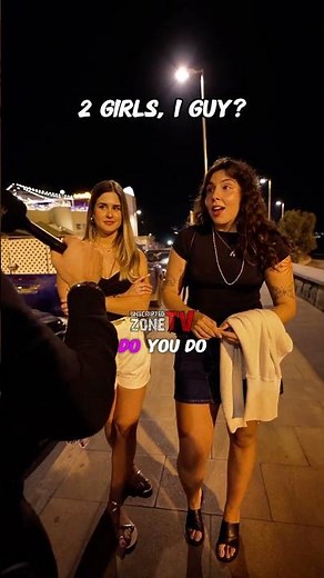 2 girls, 1 guy?