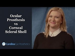 Ocular Prosthesis VS Corneal Scleral Shell | Eye Prosthetic | Burlington NC