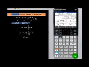 HP PRIME : SOLUCION DE ECUACIONES DE TODO TIPO