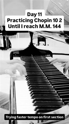 Day 11 of Chopin op 10 no 2