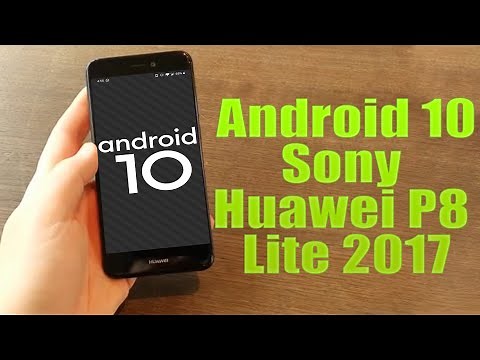 Install Android 10 on Huawei P8 Lite 2017 (LineageOS 17) - How to Guide!