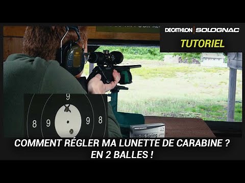 COMMENT RÉGLER SA LUNETTE DE CARABINE ?