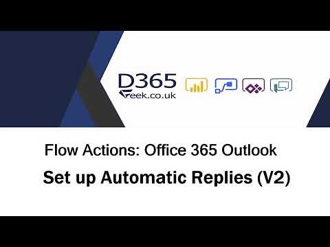 Office 365 Outlook Actions: Set Up Automatic Replies (V2)
