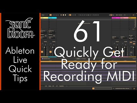 Quickly Get Ready for (Step) Recording MIDI