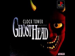 Clock Tower Ghost Head Music - Truth