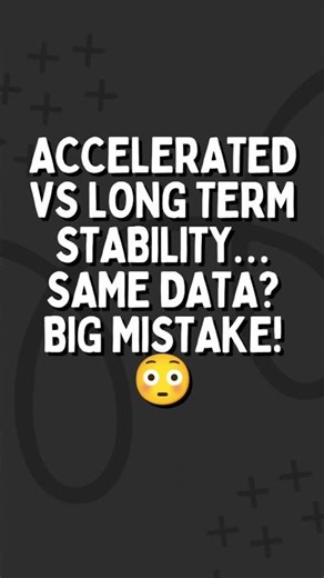“Accelerated vs Long Term stability… same data?Big mistake!#YouTubeShorts #Shortsfeed,#Shortsviral,