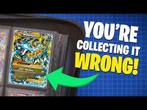 The RIGHT Way To Collect Pokemon Cards