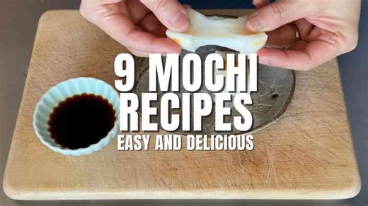 9 Delicious Ways to Enjoy Mochi: A Guide to Perfecting the Japanese Treat!