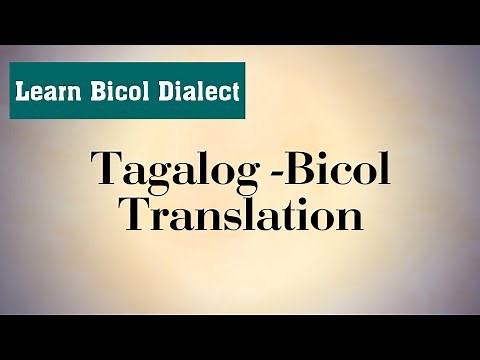 Part A: Tagalog - Bicol Translation | Simple Bicol Words
