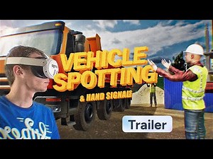 Vehicle Spotting & Hand Signal VR Training | Trailer