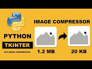 How to Create Image Compressor Using Python | GUI Tkinter Project