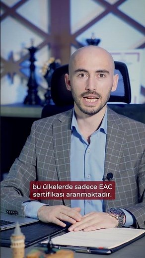 EAC Sertifikası nedir? Ne işe yarar? Hangi ülkelerde geçerlidir?