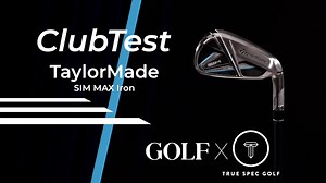 ClubTest 2020 Review: TaylorMade SIM Max Iron