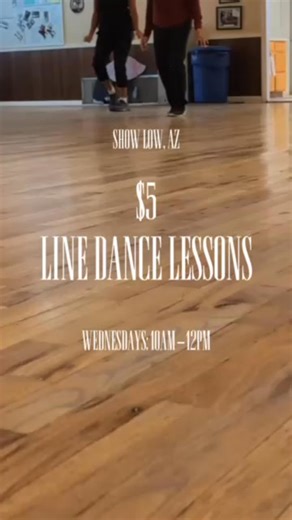 !! Line Dancing Lessons !! Let's get moving in 2026 Lessons $5 Wednesdays from 10 am to noon At The White Mountain Square Dance Hall in Show Low (Linden) NO DANCE EXPERIENCE NECESSARY We'll teach you everything you need to know. Have fun and get moving! | White Mountain Square Dance