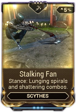 Stalking Fan - WARFRAME Wiki