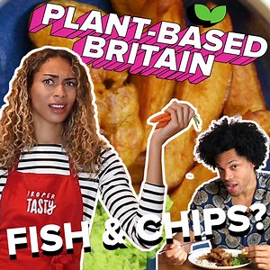 Can Amy convince this tasting panel that these plant-based Fish & Chips are better than the original? 🤔 | Tasty Vegetarian