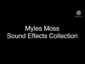 Myles Moss SFX Collection