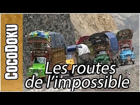 Les routes de l impossible