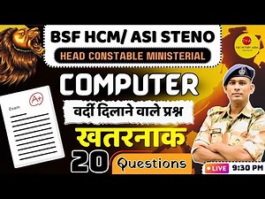 COMPUTER SET 8 BSF HCM ASI STENO VACANCY 2024 TRAINING HEAD CONSTABLE MINISTERIAL WRITTEN EXAM