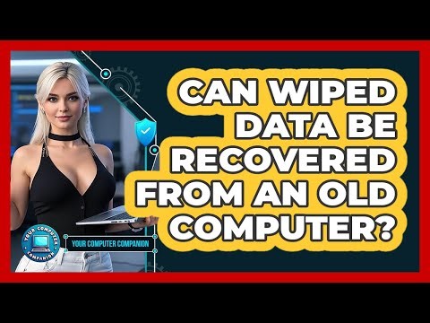 Can Wiped Data Be Recovered From An Old Computer?