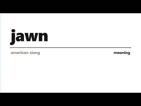 jawn — Meaning | What is jawn?