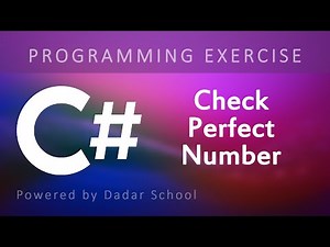 C# Program to Check Whether a Given Number is a Perfect Number or Not | Programming Exercise