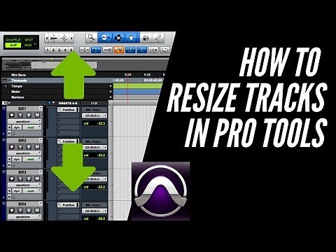 How to Resize Tracks In Pro Tools